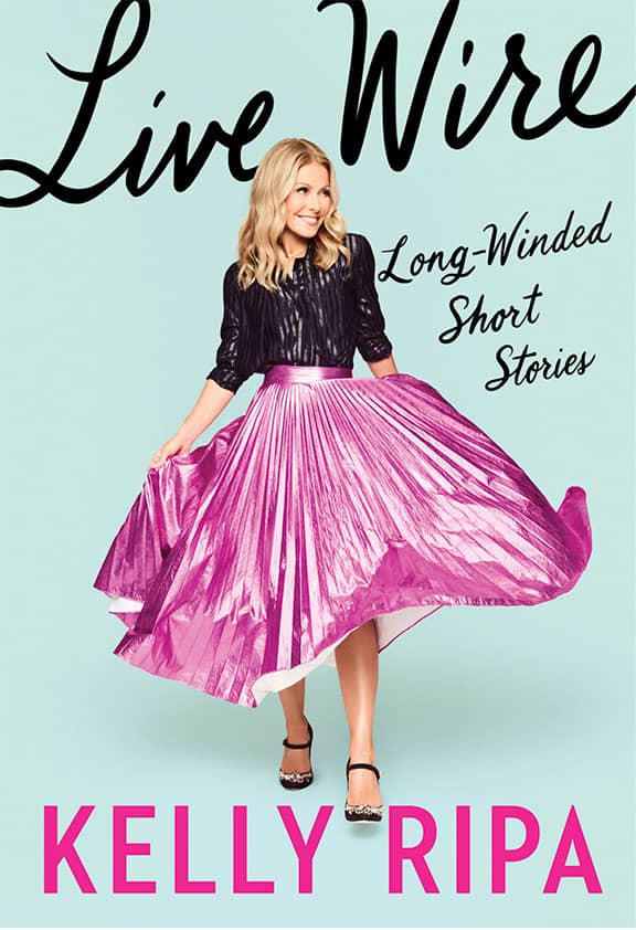 Live Wire book by Kelly Ripa
